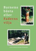 Barnens b�sta eller Faderns vilja
