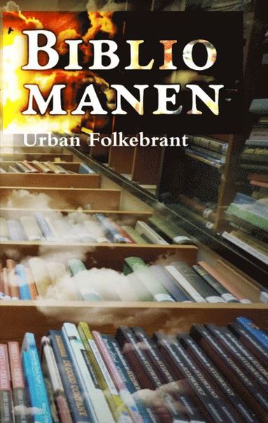 Urban Folkebrant Bibliomanen