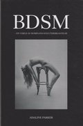 BDSM : en vrld av dominans och underkastelse