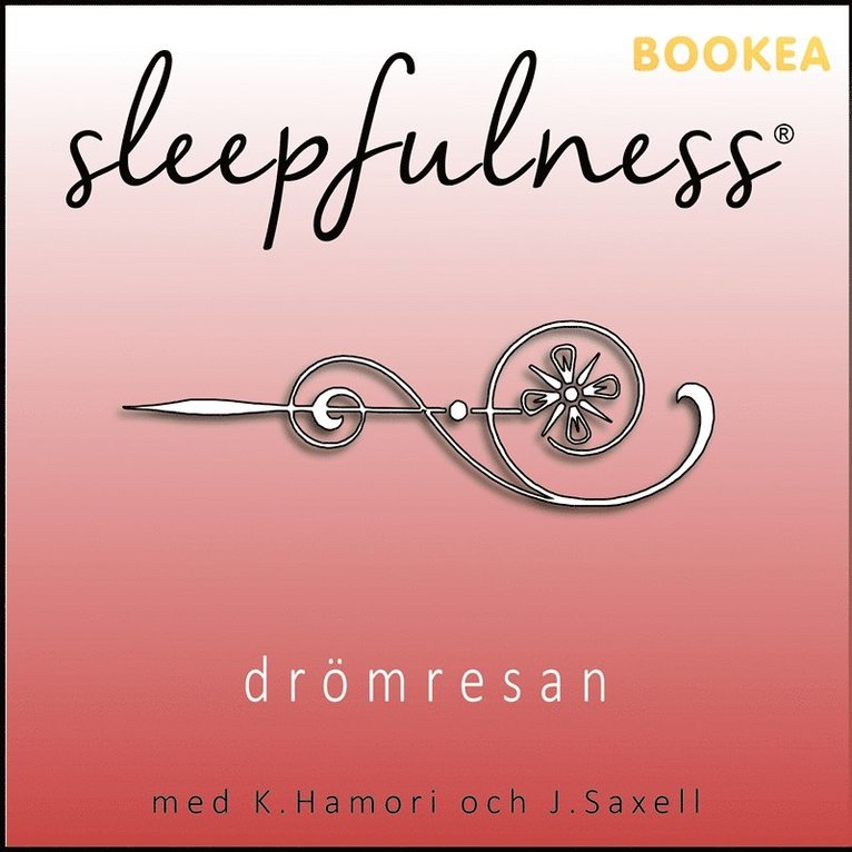 Katrine Hamori, Jennifer Saxell - Drömresan - guidad avslappning, Ljudbok