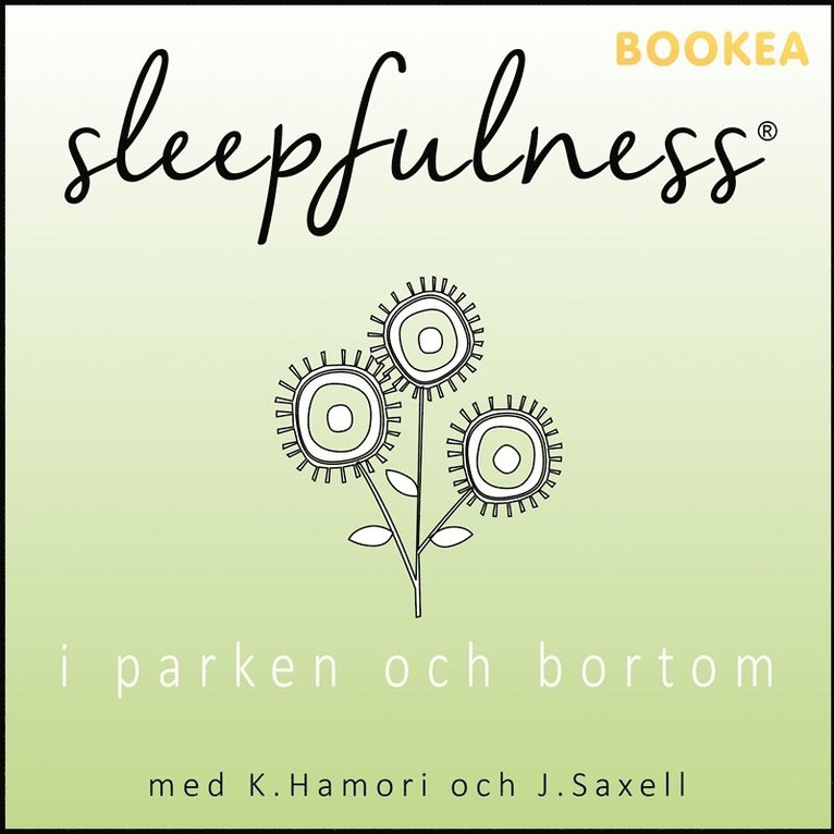Katrine Hamori, Jennifer Saxell - I parken och bortom - guidad avslappning, Ljudbok
