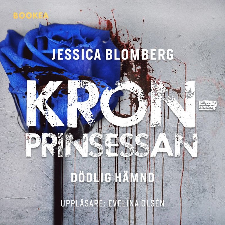 Jessica Blomberg - Kronprinsessan : dödlig hämnd, Ljudbok