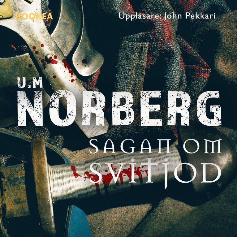 U. M. Norberg - Sagan om Svitjod, Ljudbok