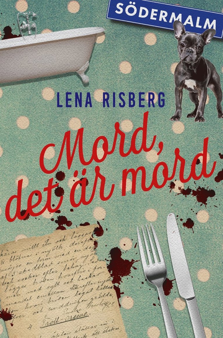 Lena Risberg - Mord, det är mord : det som händer i tvättstugan, måste stanna i tvättstugan, E-bok