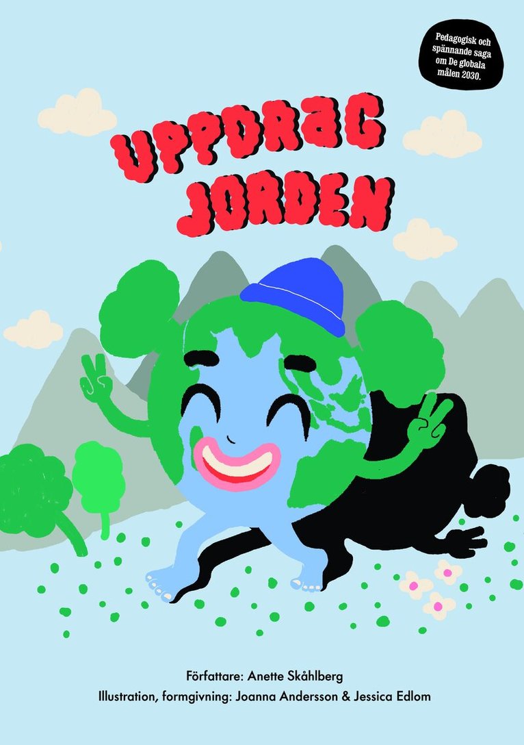 Anette Skåhlberg - Uppdrag jorden, Inbunden