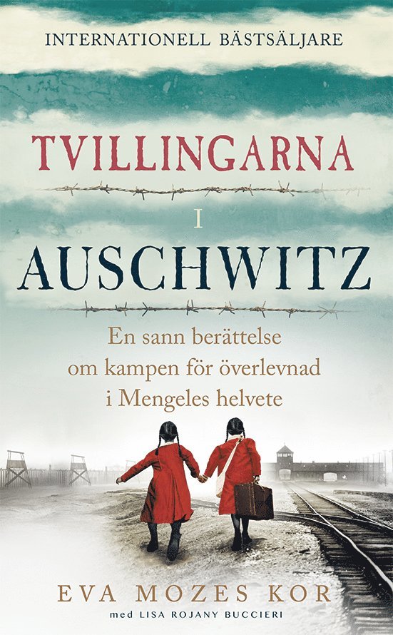 Eva Mozes Kor, Lisa Rojany Buccieri - Tvillingarna i Auschwitz : den inspirerande och sanna historien om en liten flicka som överlever fasorna i doktor Mengeles helvete, E-bok