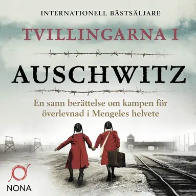 Eva Mozes Kor, Lisa Rojany Buccieri - Tvillingarna i Auschwitz : den inspirerande och sanna historien om en liten flicka som överlever fasorna i doktor Mengeles helvete, Ljudbok