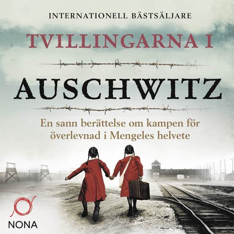 Eva Mozes Kor, Lisa Rojany Buccieri - Tvillingarna i Auschwitz : den inspirerande och sanna historien om en liten flicka som överlever fasorna i doktor Mengeles helvete, Ljudbok