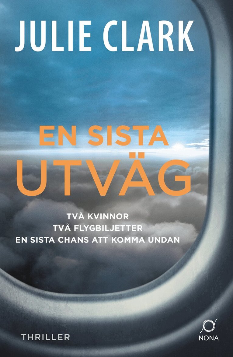 Julie Clark - En sista utväg, Inbunden