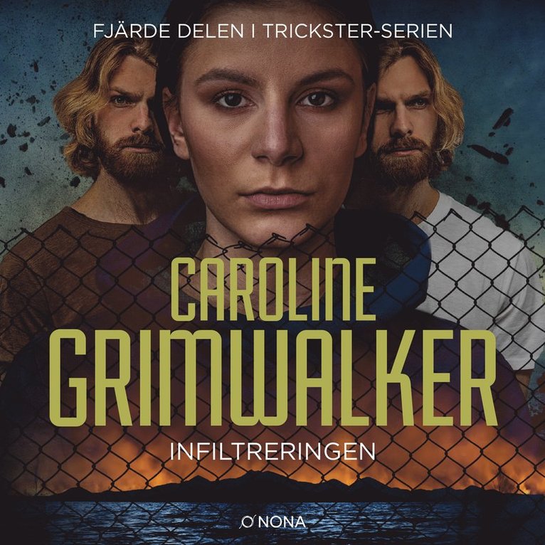 Caroline Grimwalker - Infiltreringen, Ljudbok