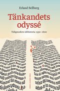 Tnkandets odyss : Tidigmodern idhistoria 1350-1600
