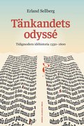 Tnkandets odyss : Tidigmodern idhistoria 1350-1600