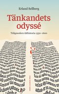 Tnkandets odyss. Tidigmodern idhistoria 1350?1600