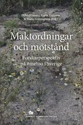 Maktordningar och motstnd : forskarperspektiv p #metoo i Sverige