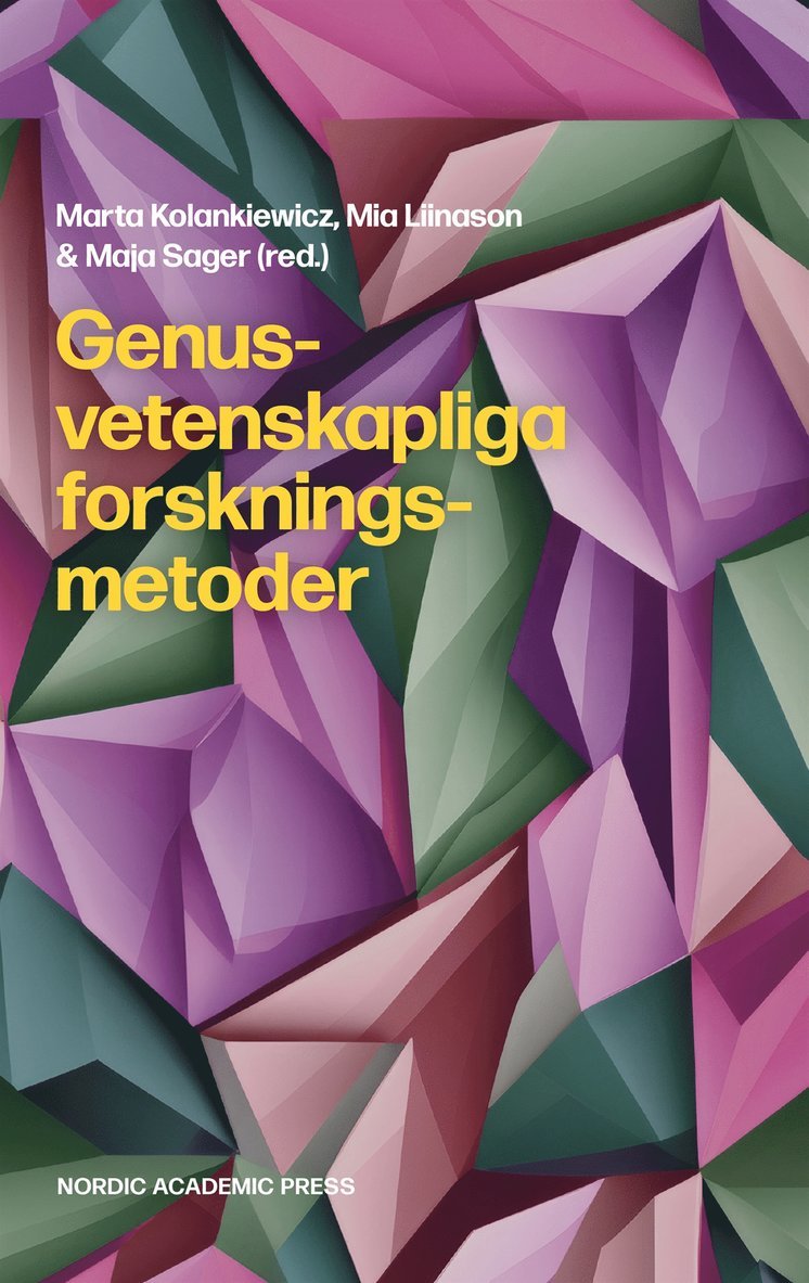 Marta Kolankiewicz, Maja Sager, Mia Liinason - Genusvetenskapliga forskningsmetoder, E-bok
