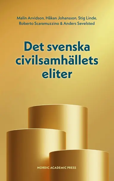 Håkan Johansson, Malin Arvidson, Stig Linde, Roberto Scaramuzzino, Anders Sevelsted - Det svenska civilsamhällets eliter, E-bok