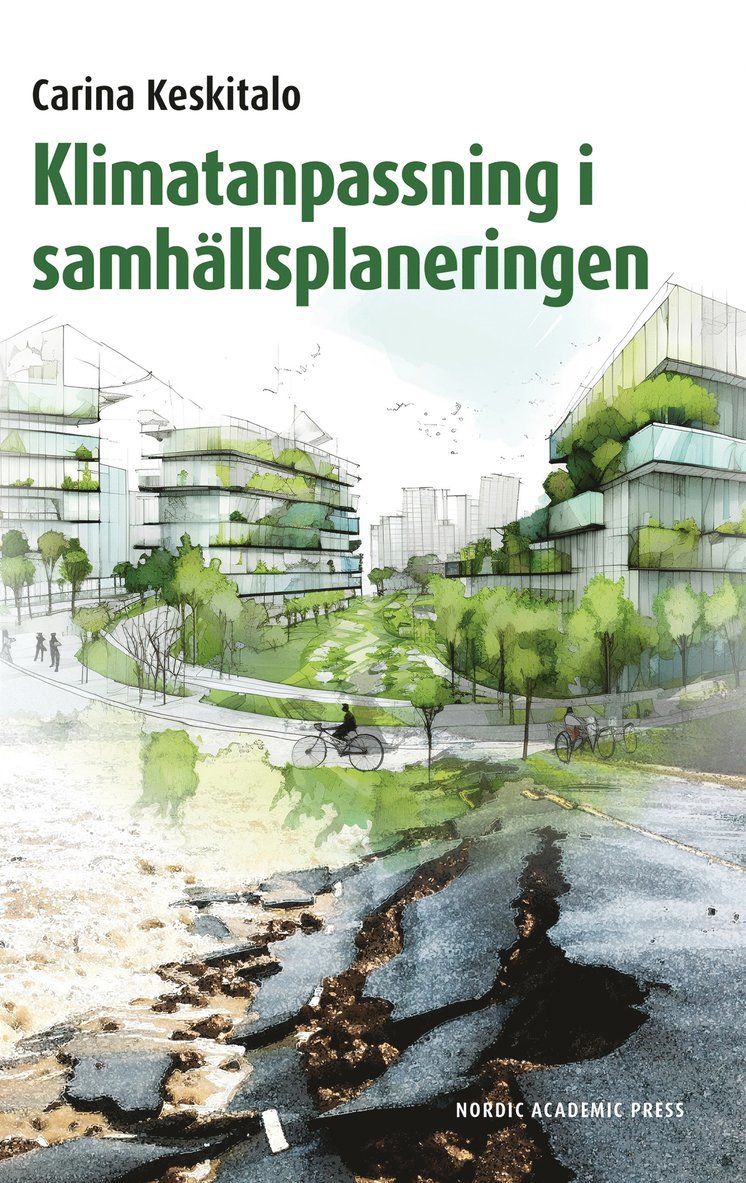 Carina Keskitalo - Klimatanpassning i samhällsplaneringen, E-bok