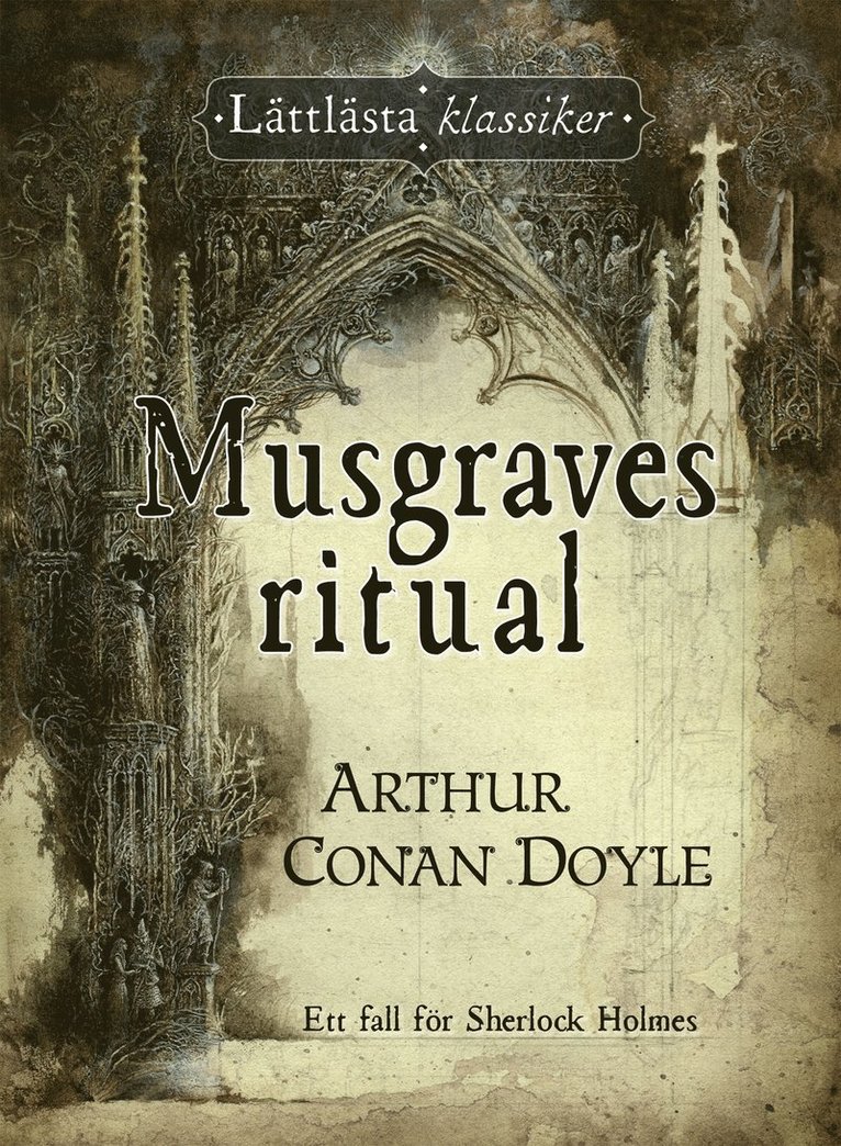 Arthur Conan Doyle - Musgraves ritual, E-bok