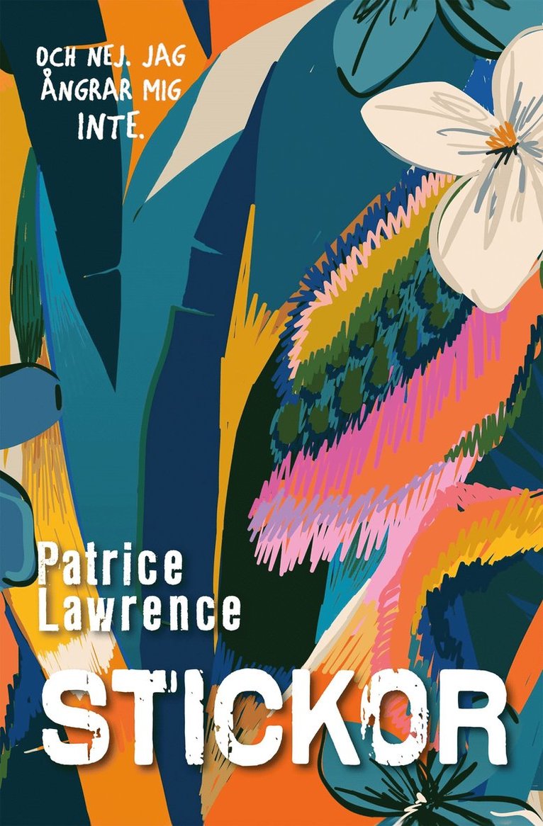 Patrice Lawrence - Stickor, E-bok