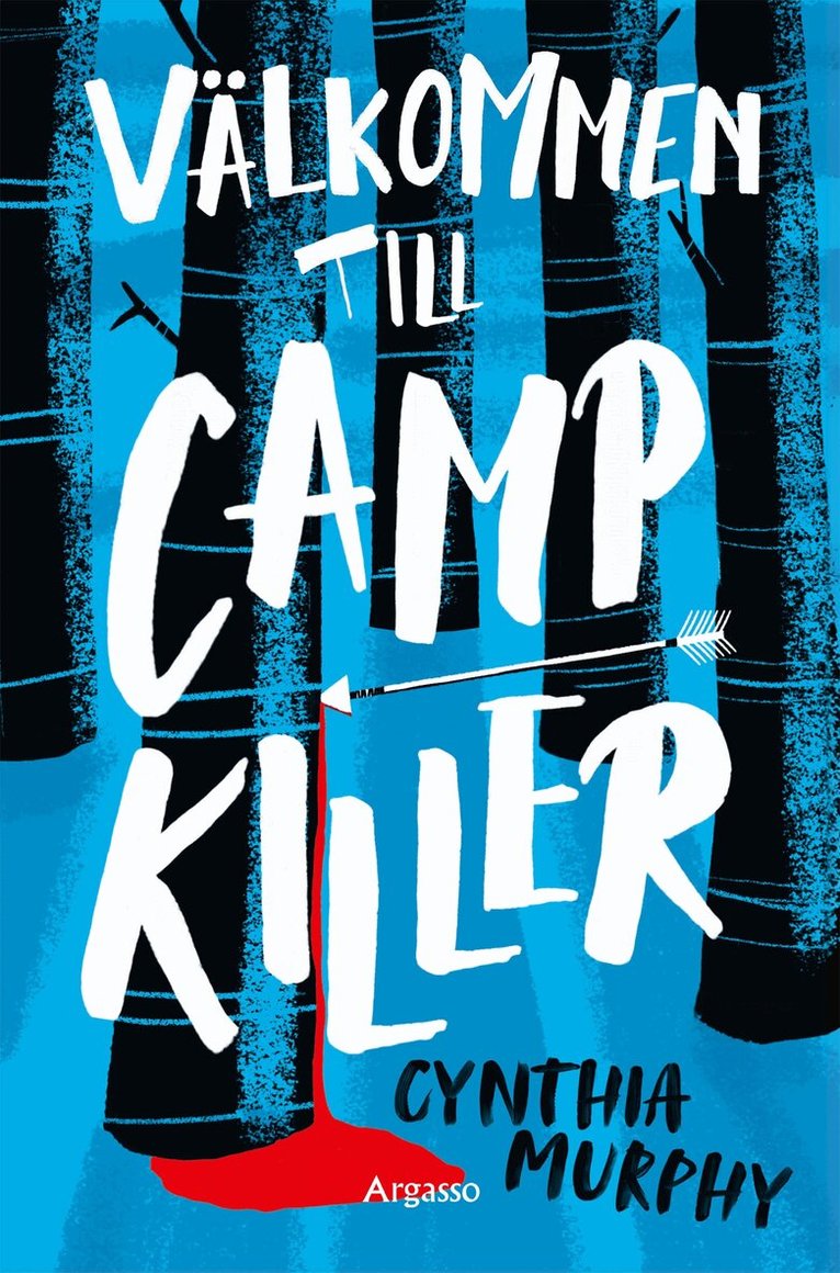 Cynthia Murphy - Välkommen till Camp Killer, E-bok