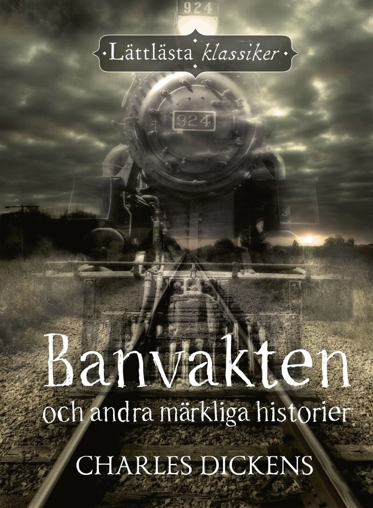 Charles Dickens - Banvakten och  andra märkliga historier, E-bok