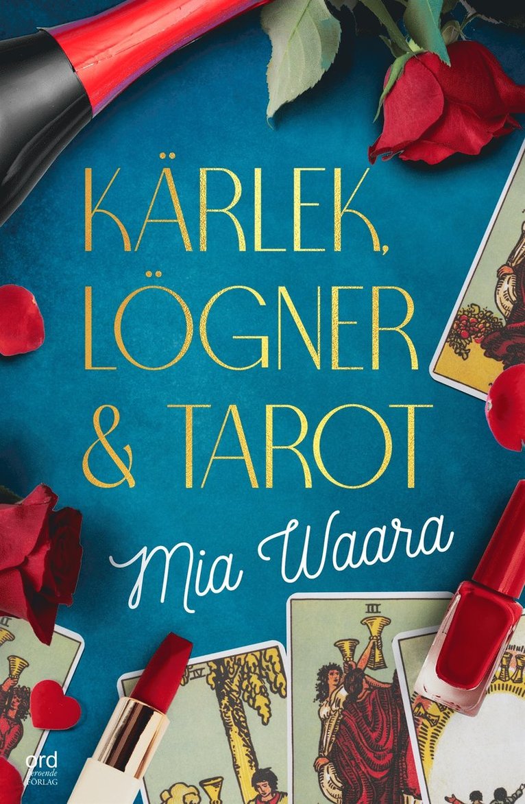 Mia Waara - Kärlek, lögner och tarot, E-bok