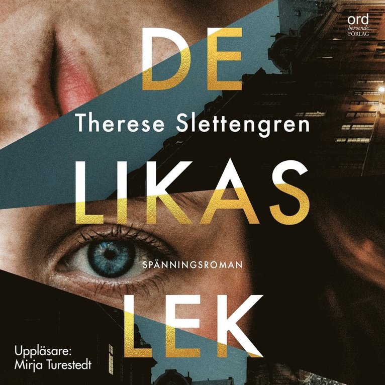 Therese Slettengren - De likas lek, Ljudbok