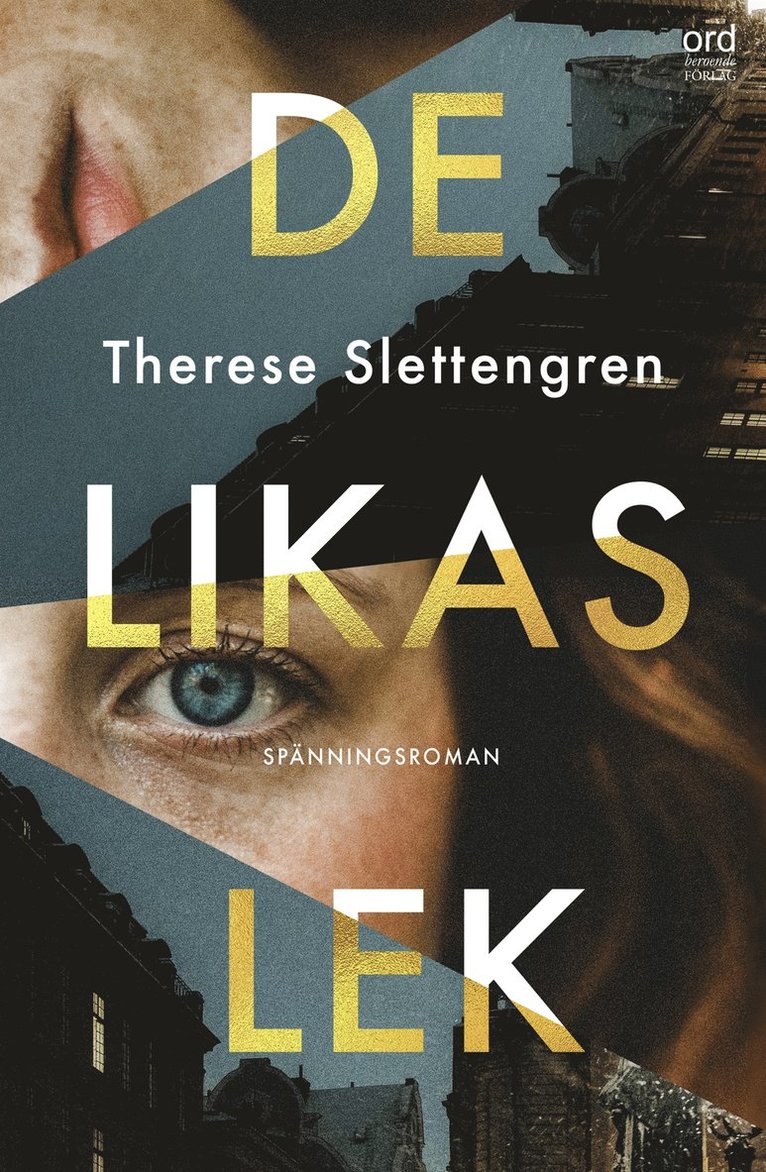 Therese Slettengren - De likas lek, E-bok