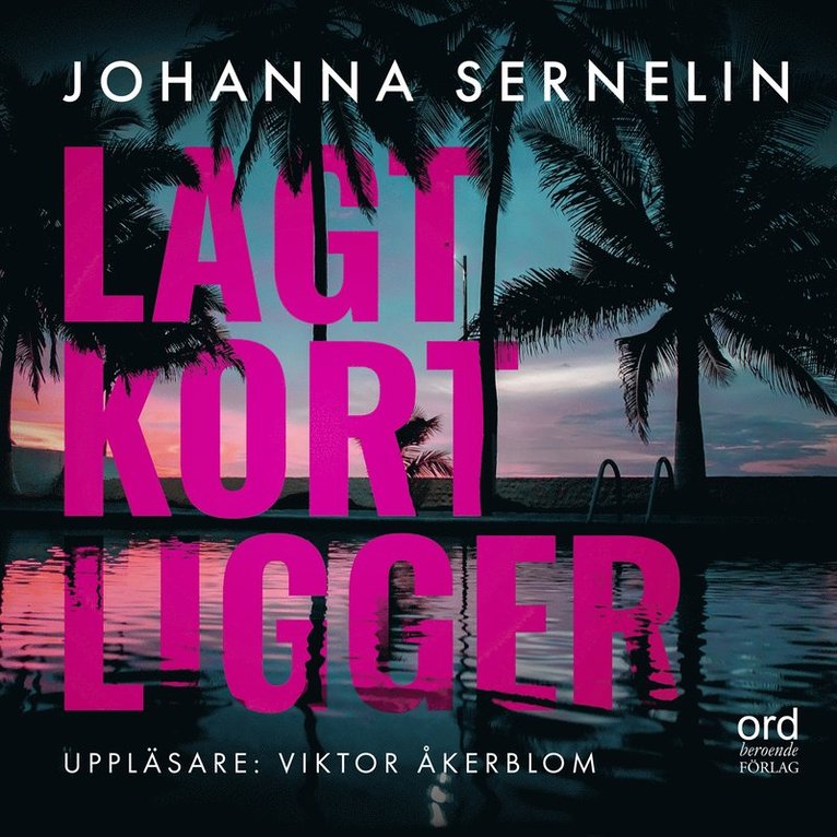 Johanna Sernelin - Lagt kort ligger, Ljudbok