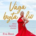 V�ga byta liv