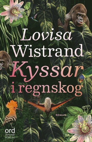 Lovisa Wistrand Kyssar i regnskog