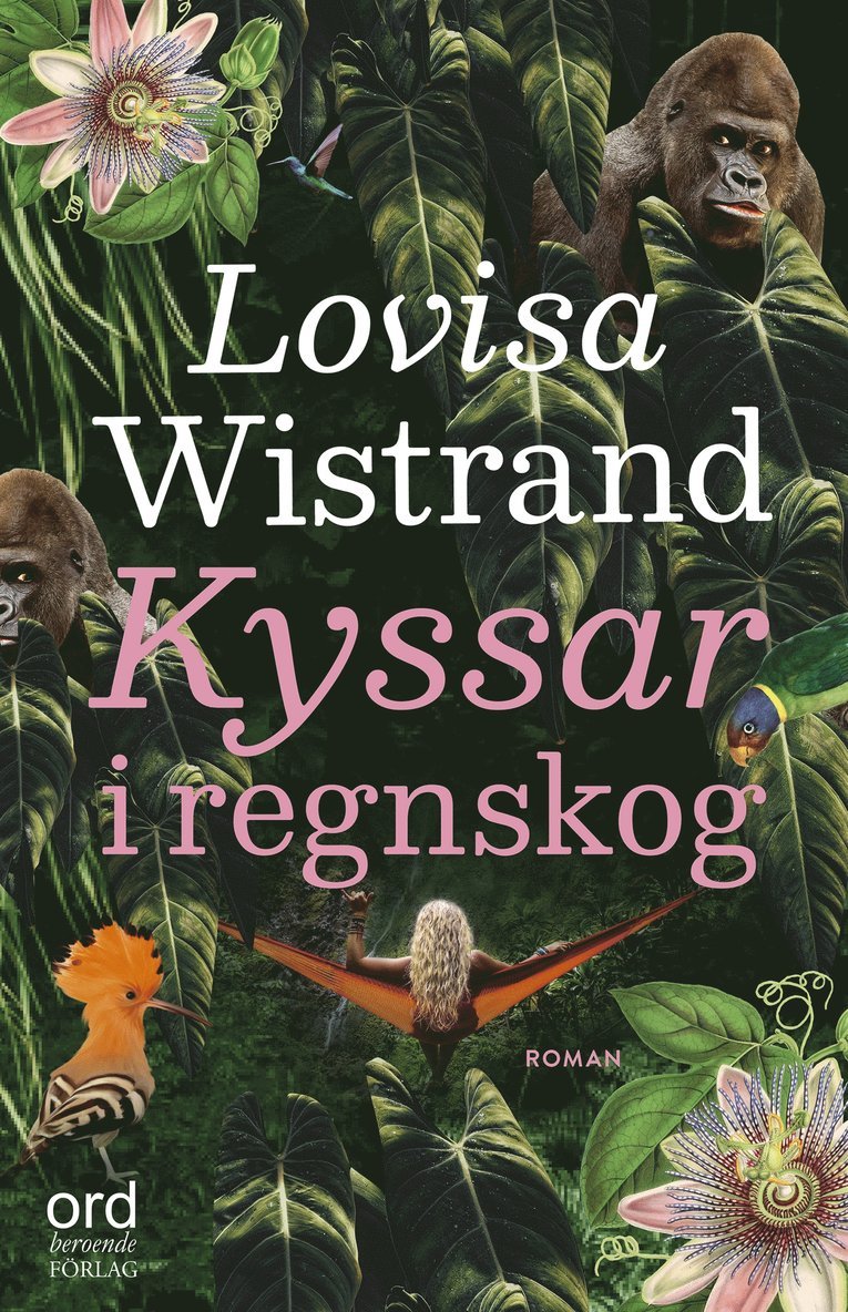Lovisa Wistrand - Kyssar i regnskog, E-bok