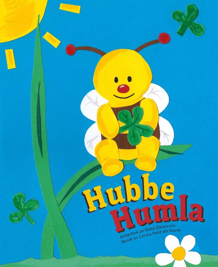 Ebba Òmarsson Dagsdotter - Hubbe Humla, E-bok