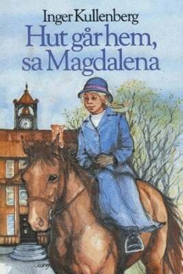 Inger Kullenberg - Hut går hem, sa Magdalena, Häftad