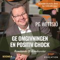 Ge omgivningen en positiv chock