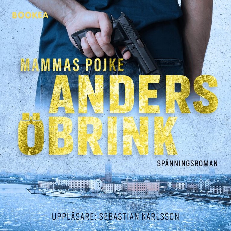 Anders Öbrink - Mammas pojke, Ljudbok. Tillgänglighet: Lägg i varukorg