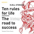 Ten rules for life - The road to success