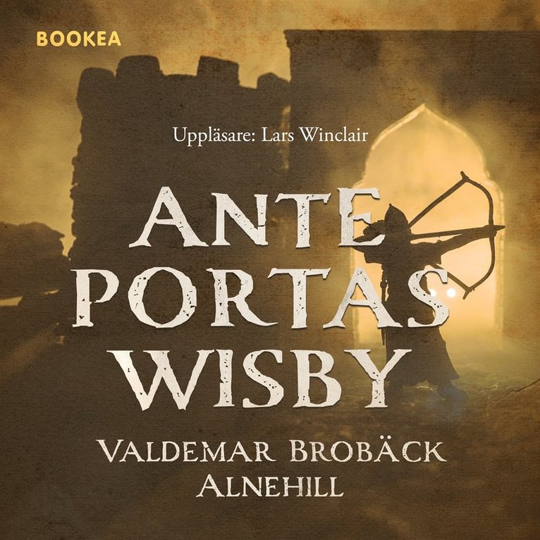Valdemar Brobäck Alnehill - Ante portas Wisby, Ljudbok