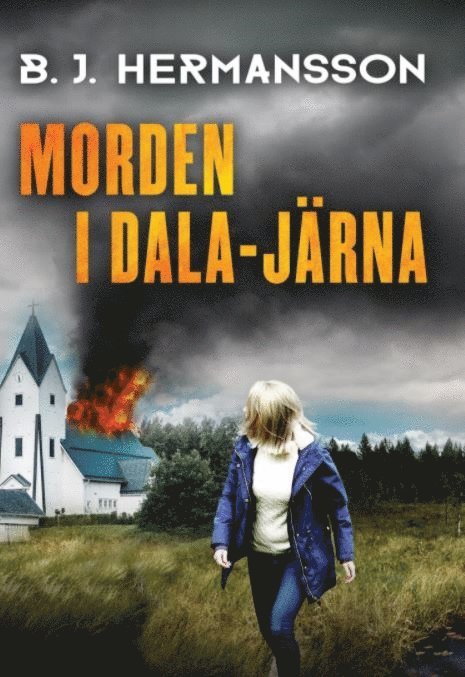 B. Hermansson, Backolars Johan Hermansson - Morden i Dala-Järna, E-bok