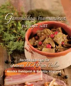 Birgitta Höglund, Annika Dahlqvist - Gammaldags husmanskost på nytt sätt, E-bok