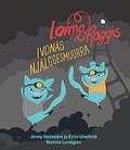 Laimo ja Raggis Ivdns njlggesmuorra