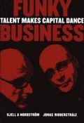 Funky business : talent makes capital dance