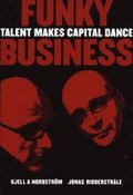 Funky business : talent makes capital dance
