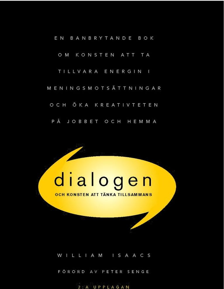 William Isaacs - Dialogen - och konsten att tänka tillsammans, E-bok