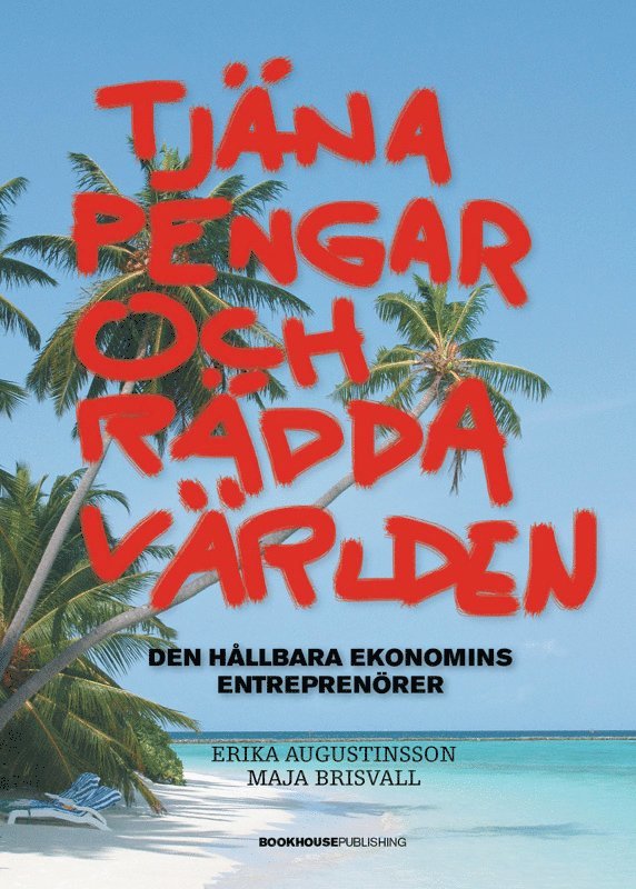 Erika Augustinsson, Maja Brisvall - Tjäna pengar och rädda världen, E-bok