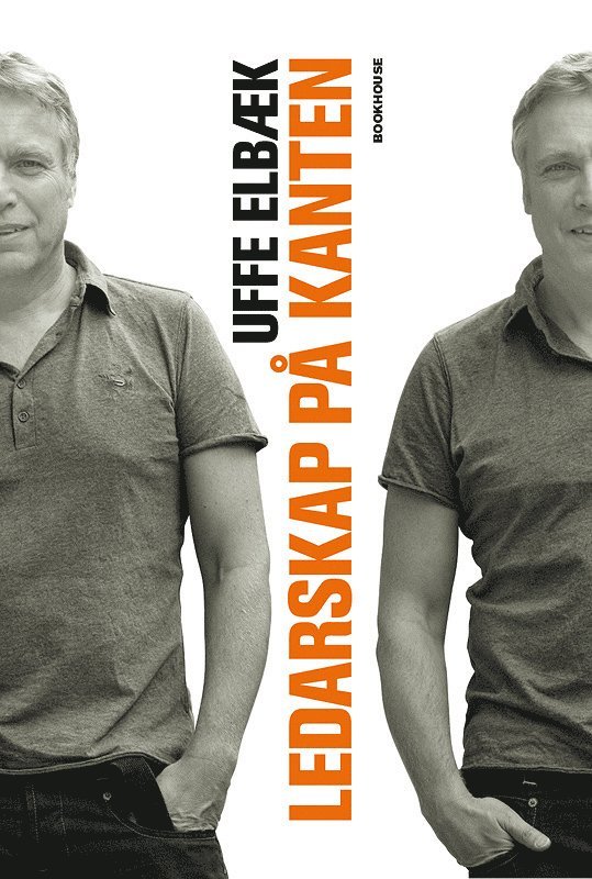 Uffe Elbæk - Ledarskap på kanten, E-bok