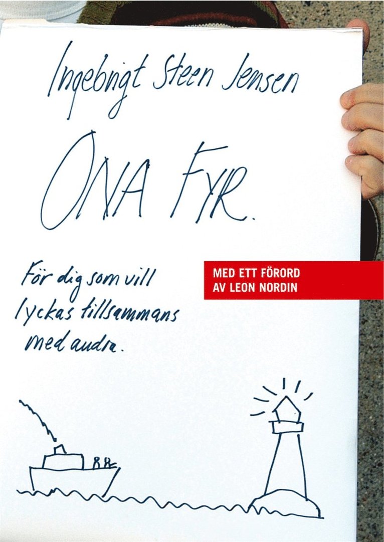 Ingebrigt Steen Jensen - Ona Fyr - För dig som vill lyckas tillsammans med andra, E-bok