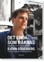 Björn Söderberg, Lisa-Linnea Flising, Mattias Flising - Det enda som räknas : socialt entreprenörskap på riktigt, Häftad