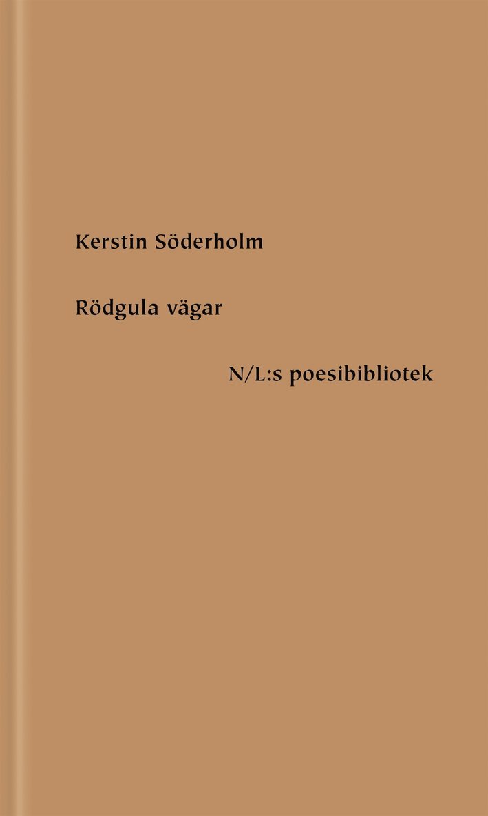 Kerstin Söderholm - Rödgula vägar, E-bok