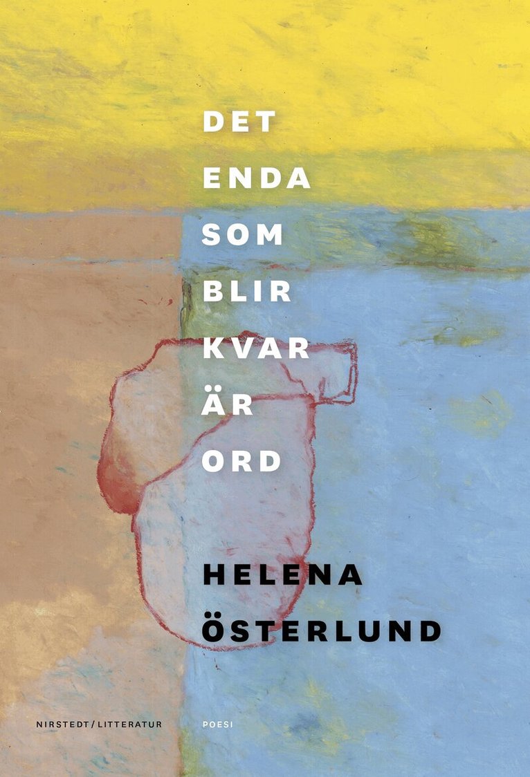 Helena Österlund - Det enda som blir kvar är ord, E-bok